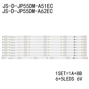 1A + 8B Led лента с подсветка за ND55KS4000 JS-D-JP55DM-A51EC B51EC (80510) 5led JS-D-JP55DM-A62EC 6 В/LED 55DM1000/300MA-1BIN/FHD